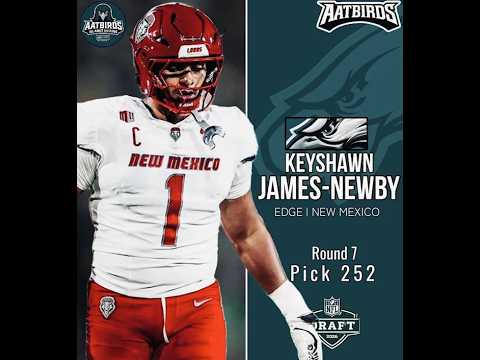 Bill Carroll’s 32 Picks In 32 Days NFL Draft Pick #252 Keyshawn James Newby Eagles DE OLB 6’2″ 238