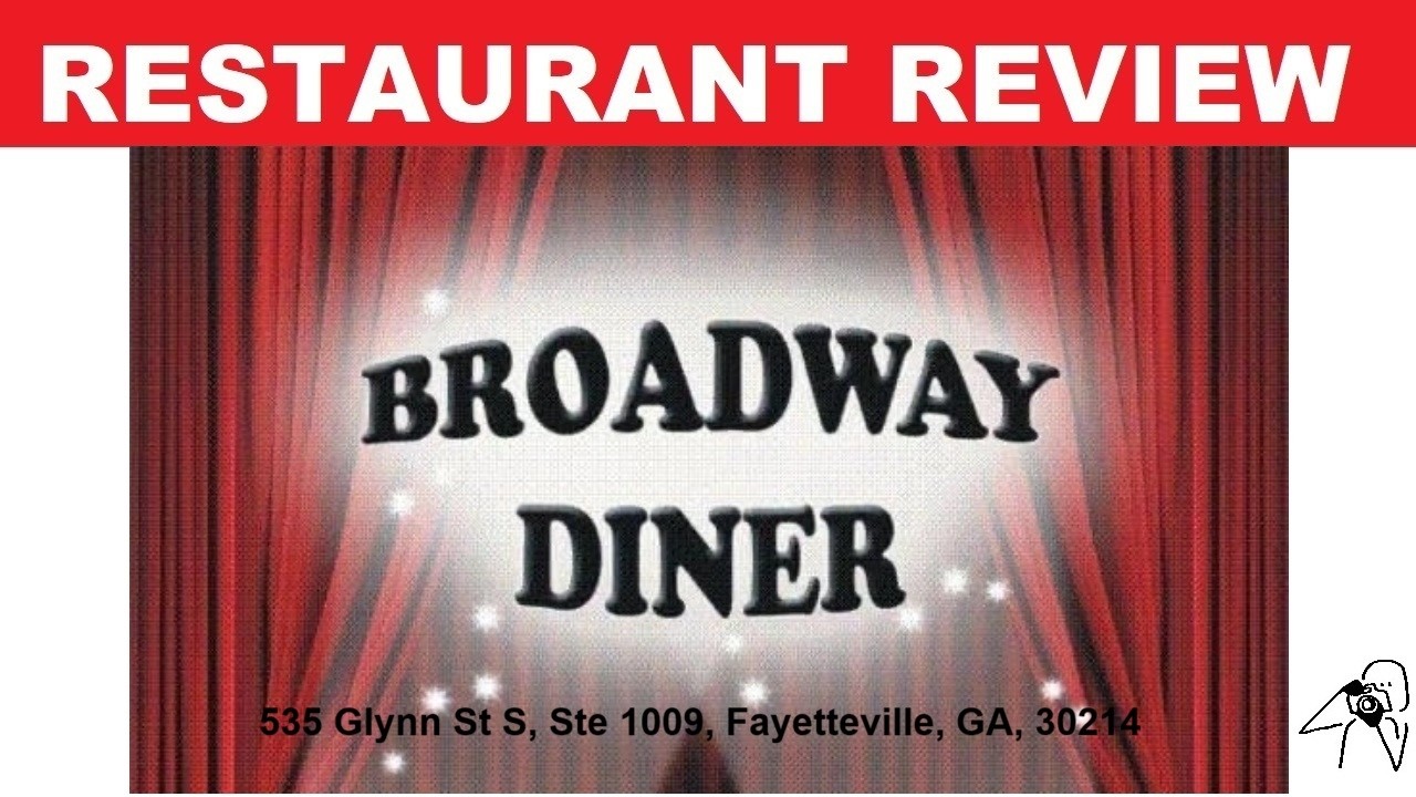 Broadway Diner, Fayetteville, GA
