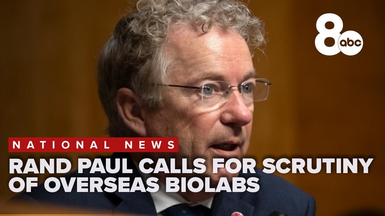 Rand Paul calls for new scrutiny of overseas biolabs after Gabbard declassifies documents Rand Paul calls for new scrutiny of overseas biolabs after Gabbard declassifies documents