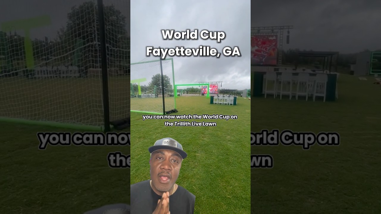 Watch The WORLD CUP in Fayetteville, GA | Trilith Watch The WORLD CUP in Fayetteville, GA | Trilith