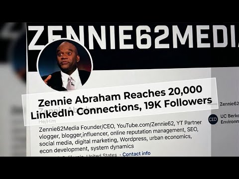 Zennie Abraham Tops 20,062 LinkedIn Connections, 19,385 LinkedIn Followers, Says Thank You