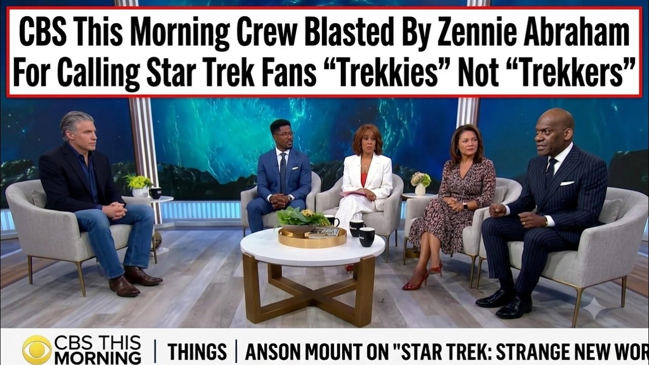 CBS This Morning Crew Blasted By Zennie Abraham For Calling Star Trek Fans “Trekkies” Not “Trekkers”