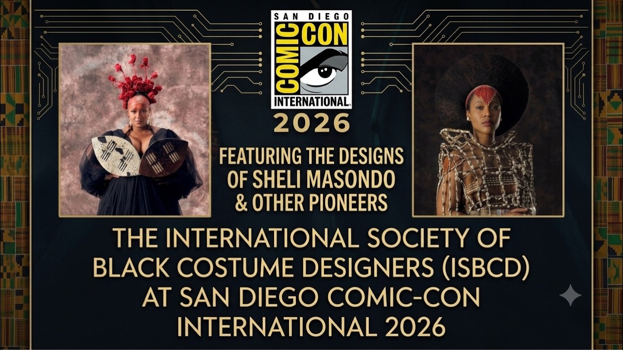 International Society of Black Costume Designers (ISBCD) At San Diego Comic Con 2026