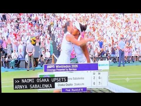 NAOMI OSAKA UPSETS ARYNA SABALENKA IN STRAIGHT SETS IN WIMBLEDON 2026 6-2, 7-6(1)