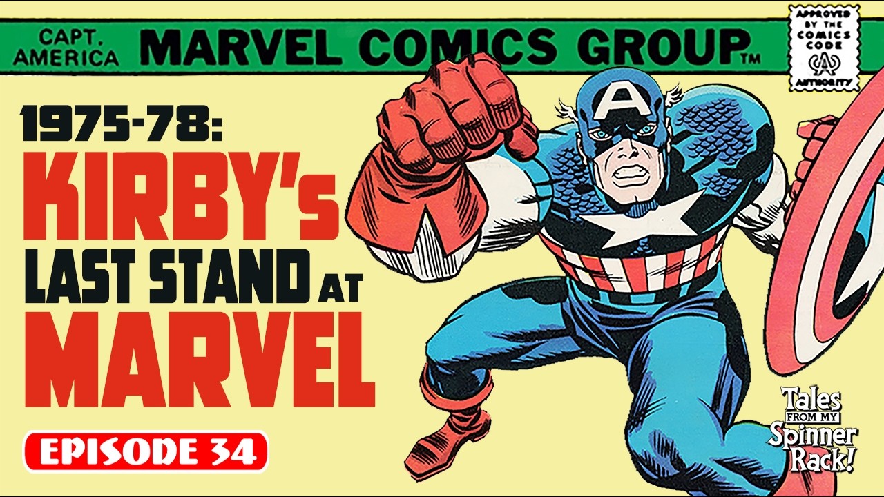 1975 78 Kirby’s Last Stand at Marvel